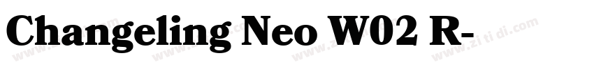 Changeling Neo W02 R字体转换